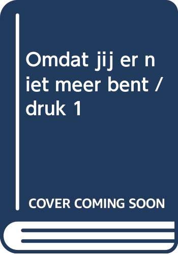 Omdat jij er niet meer bent book