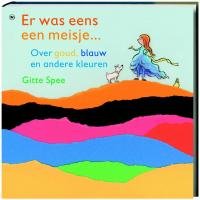 Er was eens een meisje...: over goud, blauw en andere kleuren book