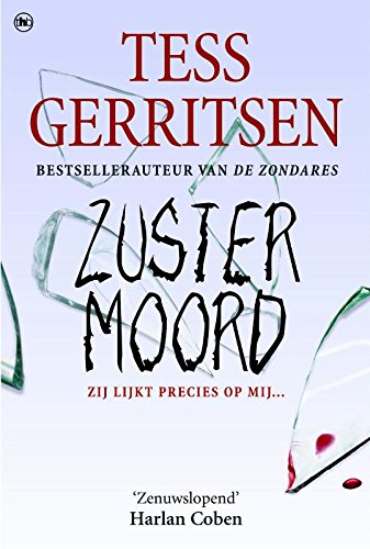 Zustermoord: Tess Gerritsen ; vert. E. Braspenning (Rizzoli & Isles, 4) Contemporary literature