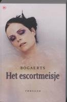 Het escortmeisje / druk 1: thriller (Commissaris Bottu, 4) Contemporary literature