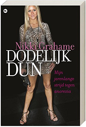 Dodelijk dun: mijn jarenlange strijd tegen anorexia book