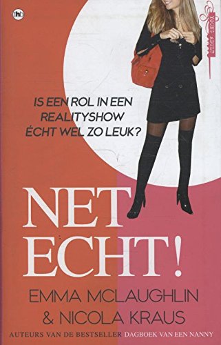 Net echt!: is een rol in een realityshow écht wel zo leuk? book