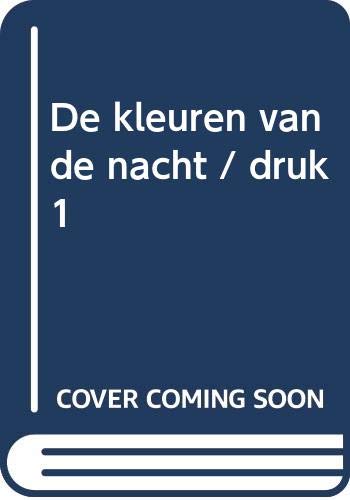 De kleuren van de nacht / druk 1 Books