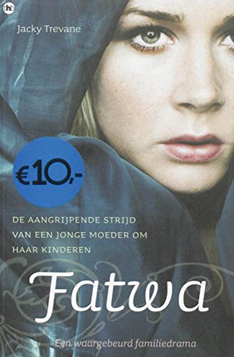 Fatwa: de aangrijpende strijd van een jonge moeder om haar kinderen book
