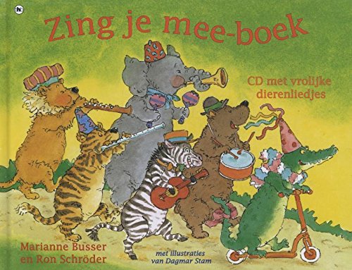 Zing je mee-boek: met vrolijke dierenliedjes book