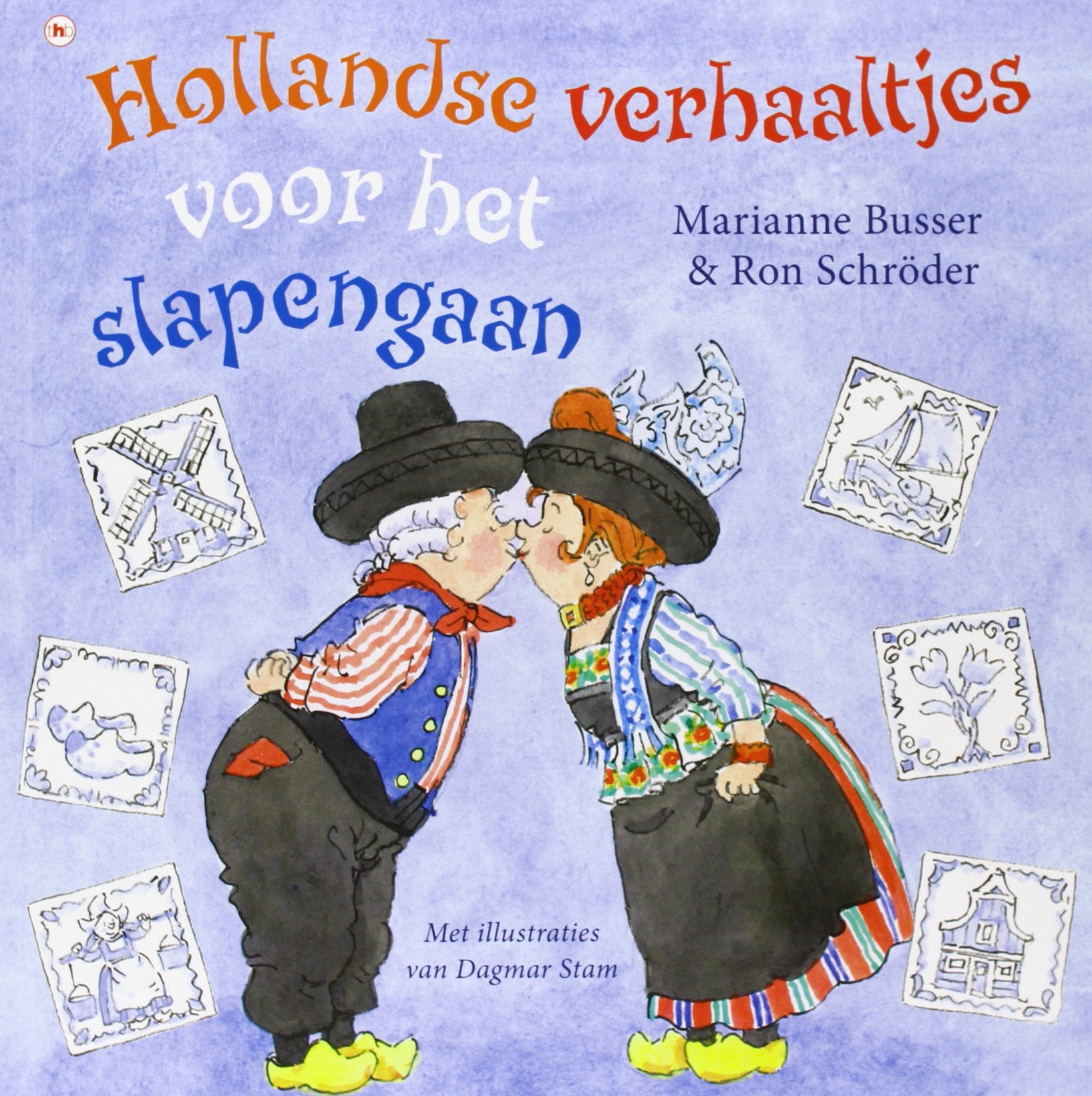 Hollandse verhaaltjes voor het slapengaan Fairy Tales & Legends