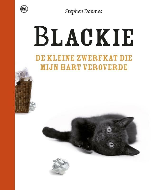 Blackie: de kleine zwerfkat die mijn hart veroverde book