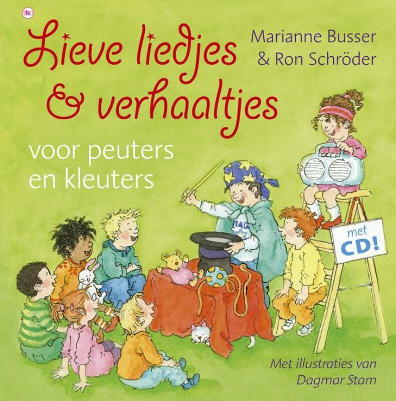 Lieve liedjes & verhaaltjes voor peuters en kleuters book