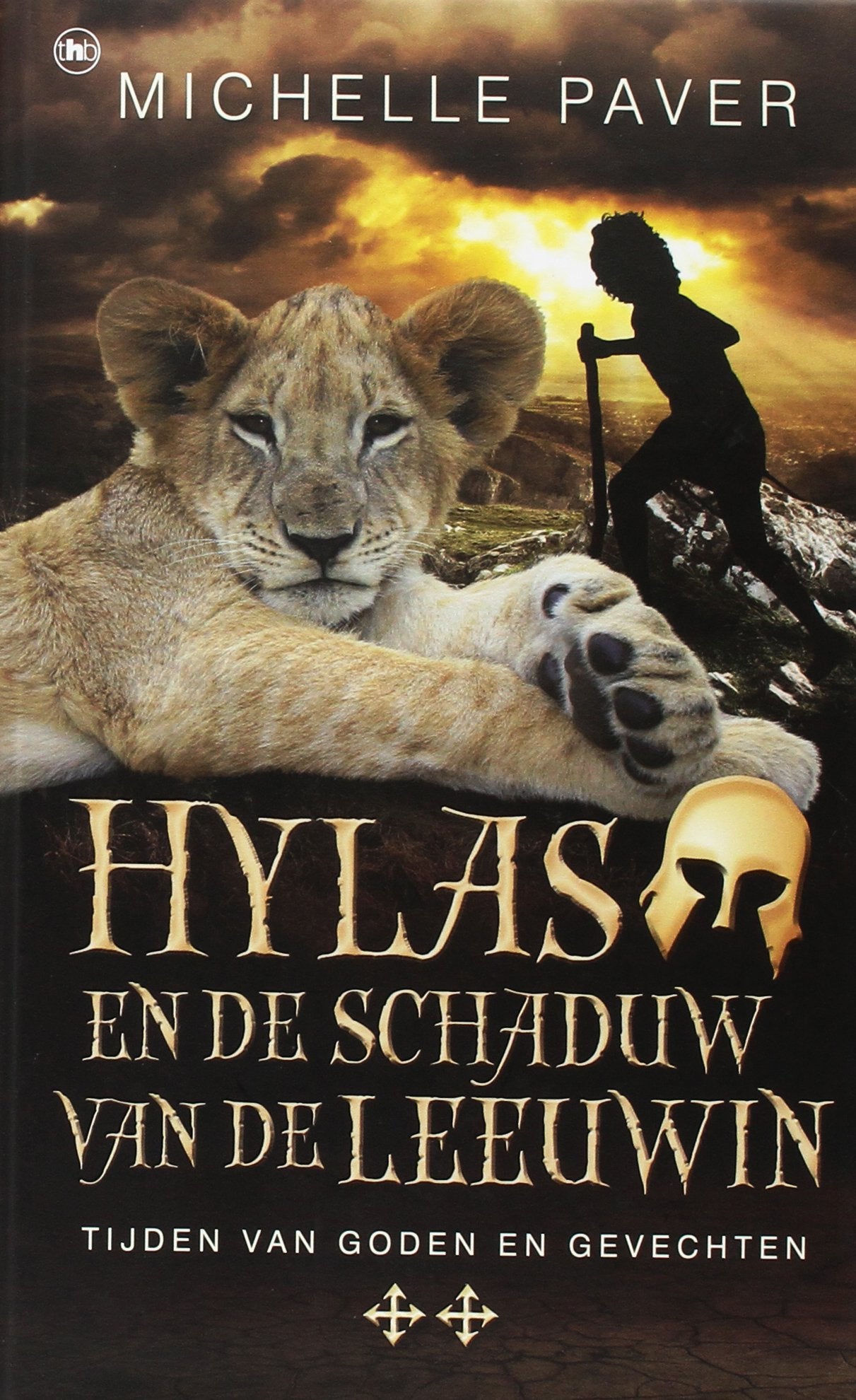 Hylas en de schaduw van de leeuwin (Tijden van goden en gevechten, 2) Books