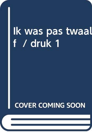 Ik was pas twaalf book
