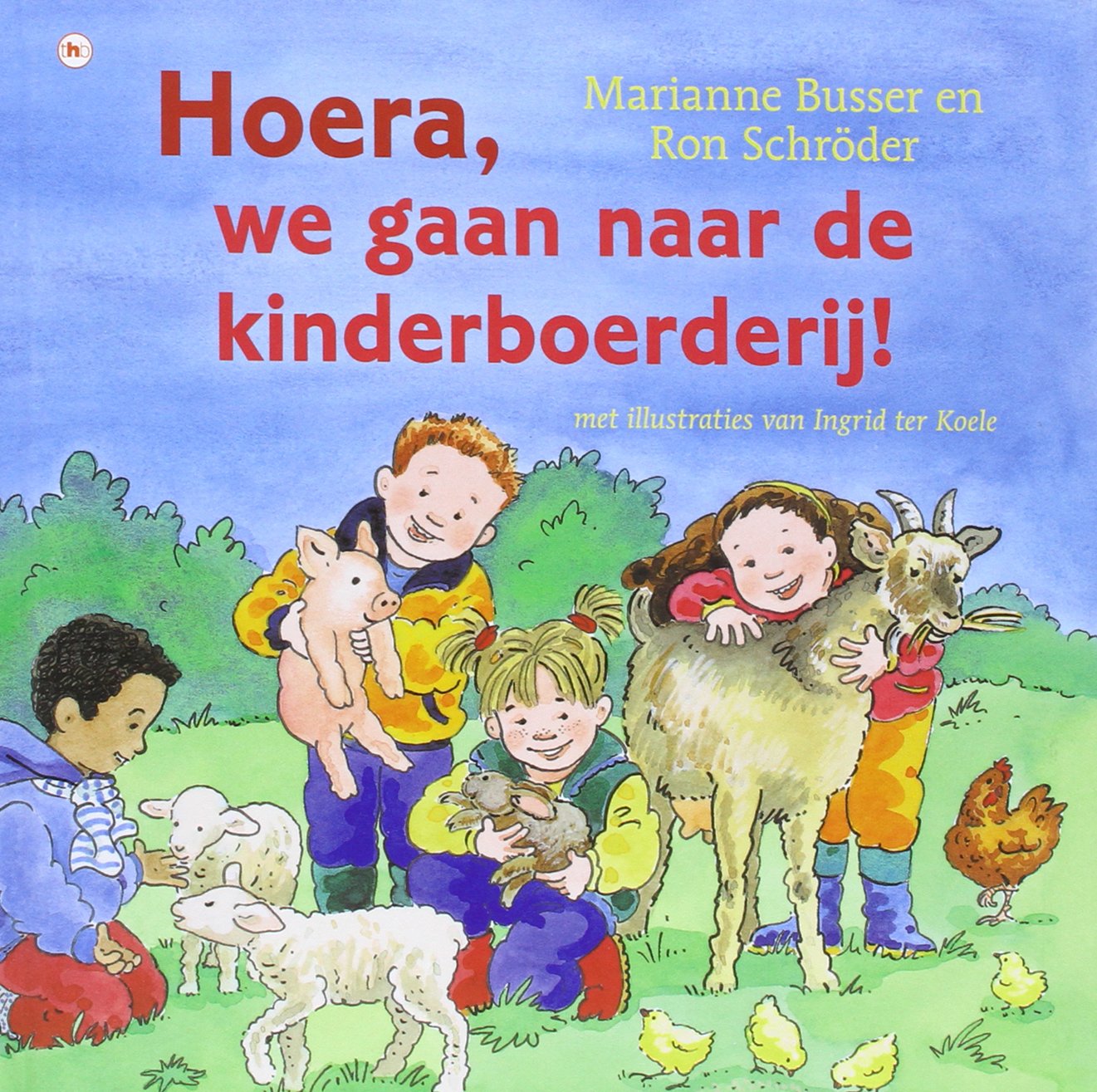 Hoera, we gaan naar de kinderboerderij Children's books