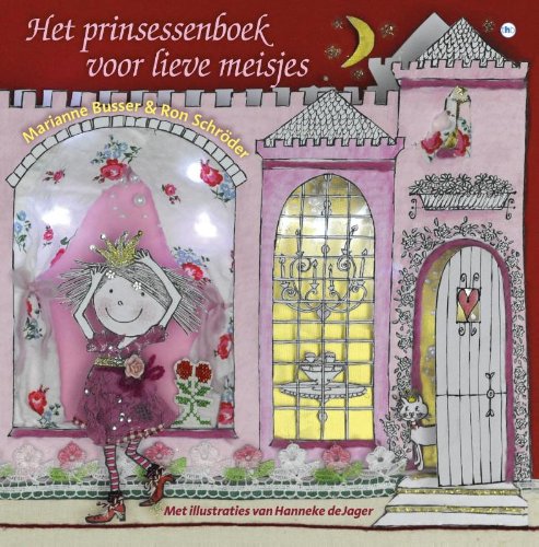 Het prinsessenboek voor lieve meisjes book