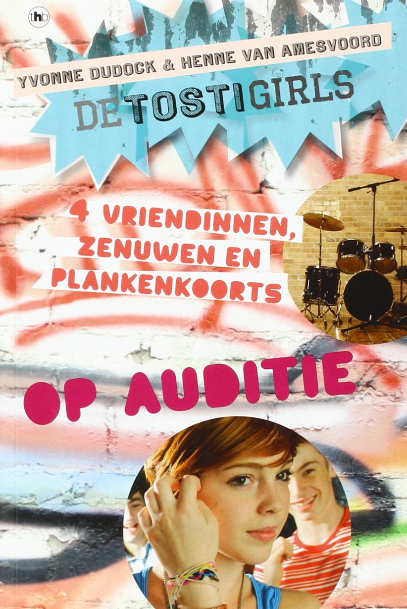 De TostiGirls op auditie Books
