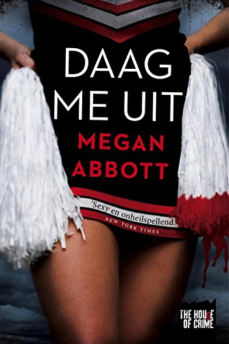 Daag me uit (The house of crime) Contemporary literature