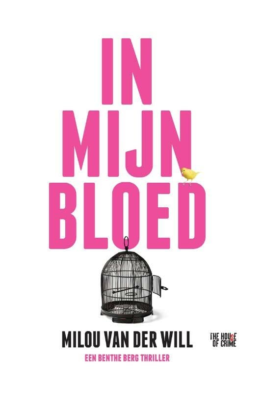 In mijn bloed: een Benthe Berg thriller book