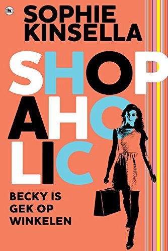 Shopaholic: Becky is gek op winkelen (Shopaholic, 1) Contemporary literature