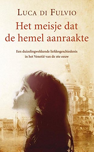 Het meisje dat de hemel aanraakte book
