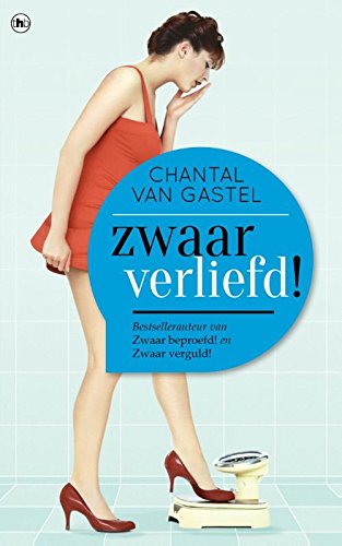 Zwaar verliefd! (Zwaar-verliefd-trilogie, 1) Contemporary literature