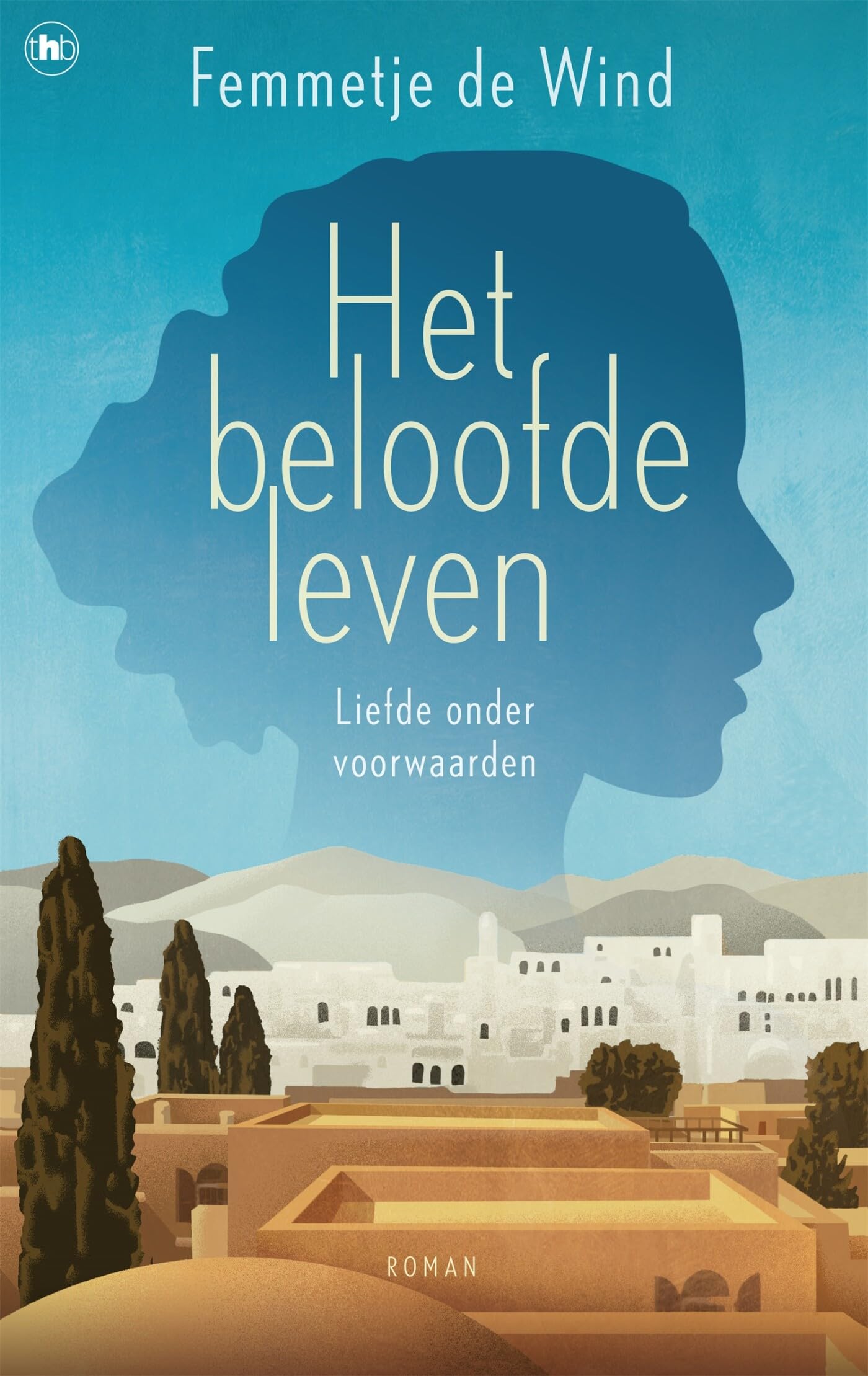 Het beloofde leven: liefde onder voorwaarden Contemporary literature