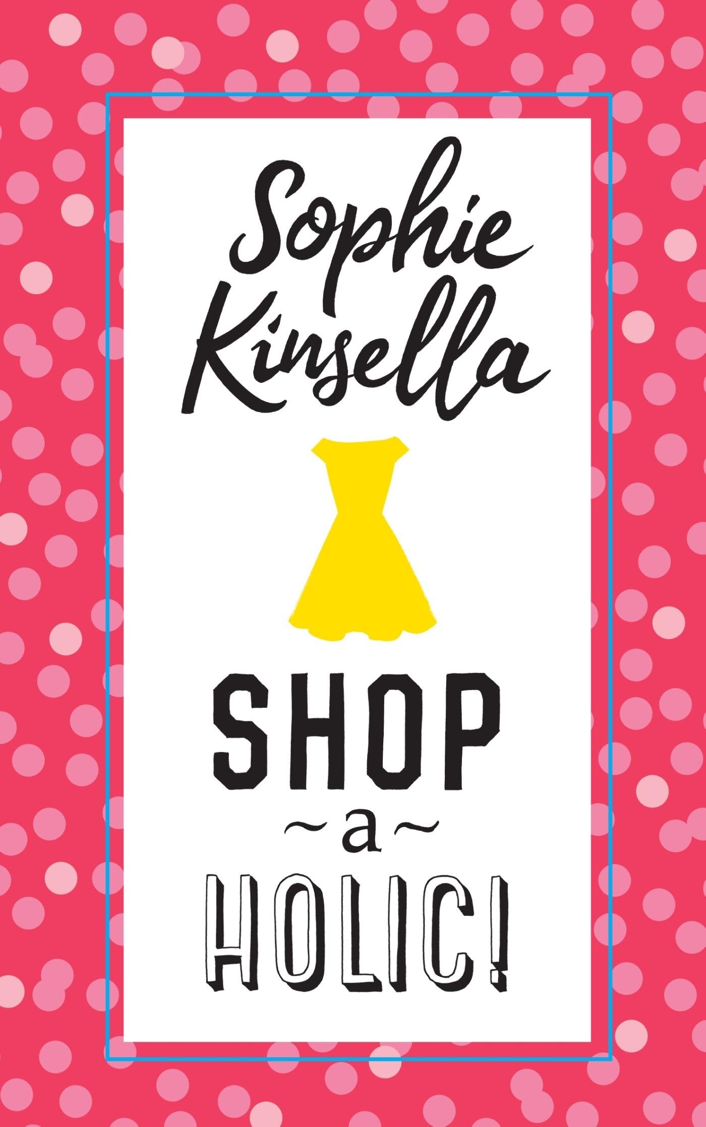 Shopaholic!: bekentenissen van een Shopaholic book