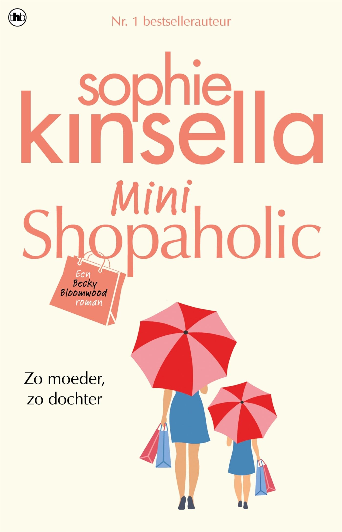 Mini shopaholic: zo moeder, zo dochter book