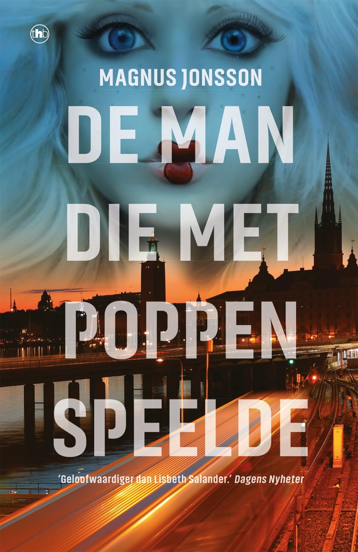 De man die met poppen speelde (De man die met poppen speelde-trilogie, 1) Contemporary literature