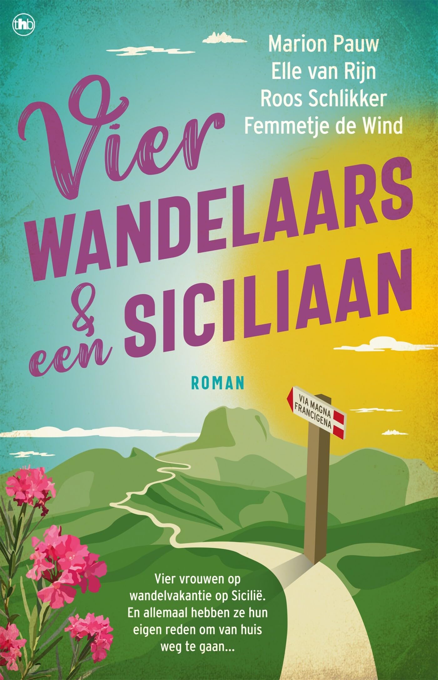 Vier wandelaars en een Siciliaan: roman book
