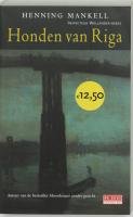 Honden van Riga: misdaadroman (Inspecteur Wallander-reeks, Band 2) Books