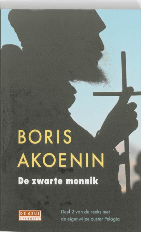 De zwarte monnik (Zuster Pelagia-reeks, 2, Band 2) Contemporary literature