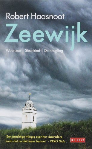 Zeewijk: Waanzze, Steenkind en De heugling book