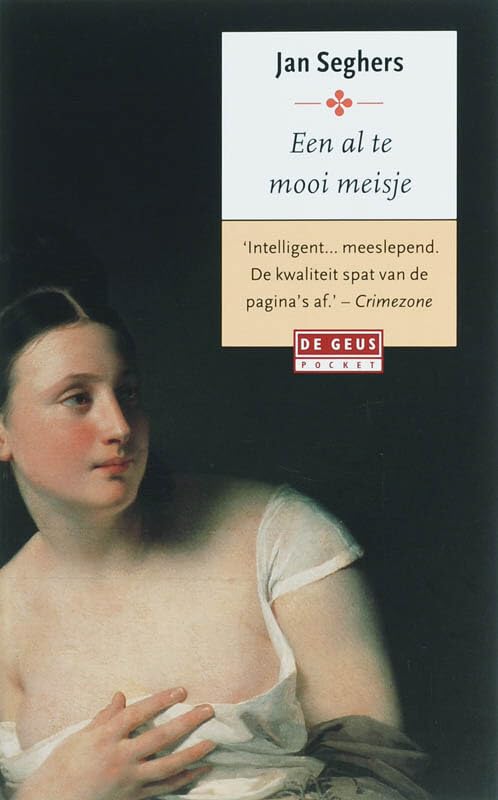 Een al te mooi meisje (De Geus Pockets) Contemporary literature