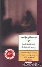 Het huis met de blinde serre (Tora-trilogie, 1) Contemporary literature