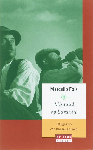 Misdaad op Sardinië / druk Heruitgave: Bevat: Immer dierbaar, bloed uit de hemel en De blauwe tong Contemporary literature
