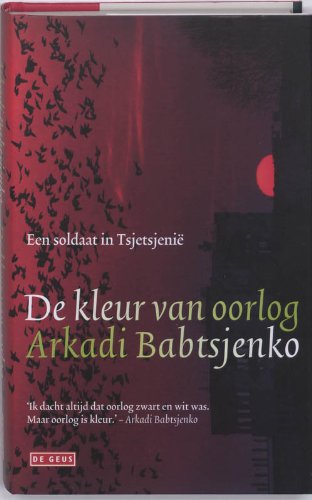 De kleur van oorlog: een soldaat in Tsjetsjenië Contemporary literature