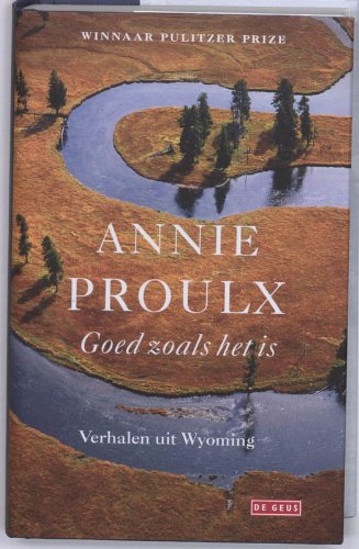 Goed zoals het is: verhalen uit Wyoming, deel 3 book