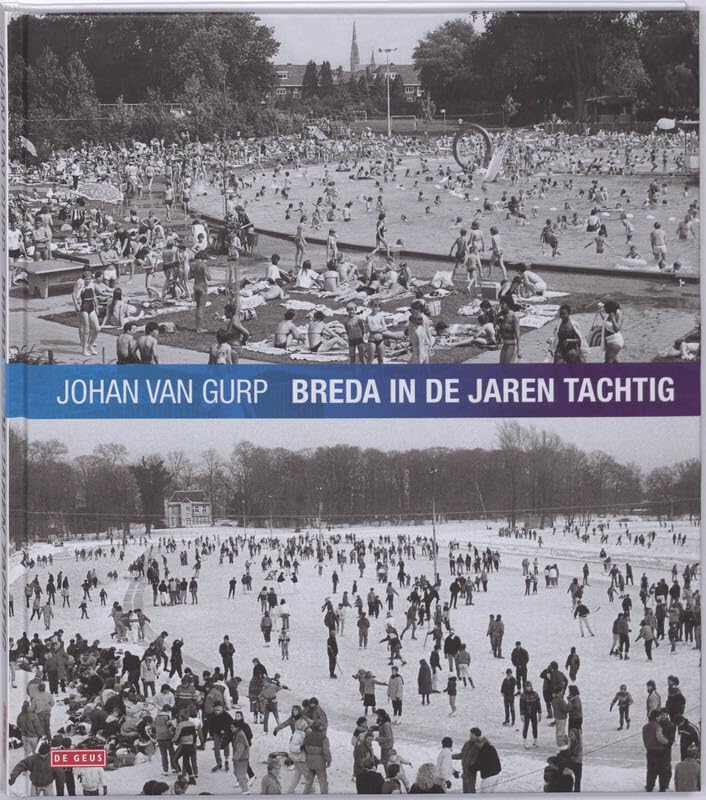 Breda in de jaren tachtig Travel