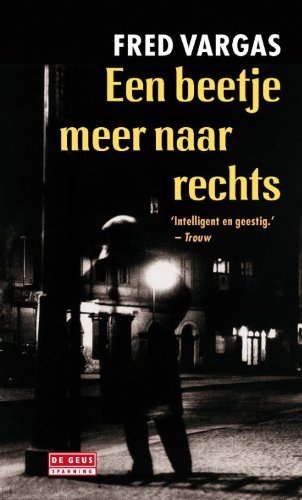 Een beetje meer naar rechts (De drie evangelisten, 2) Contemporary literature