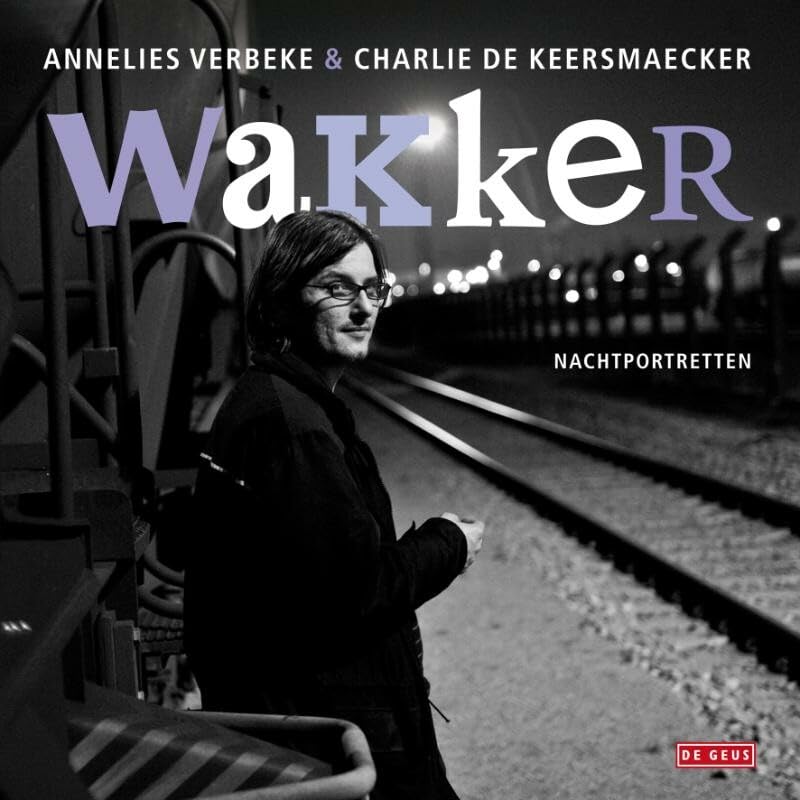 Wakker: nachtportretten Memories