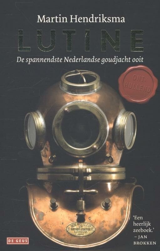 Lutine: de spannendste Nederlandse goudjacht ooit book