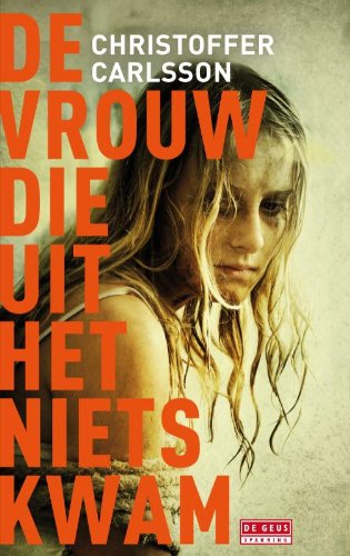 De Geus De vrouw die uit het niets kwam book