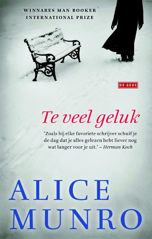 Te veel geluk: verhalen Contemporary literature