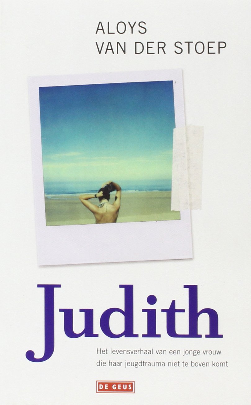 Judith: de strijd van een vader en moeder voor eerherstel van hun dochter book