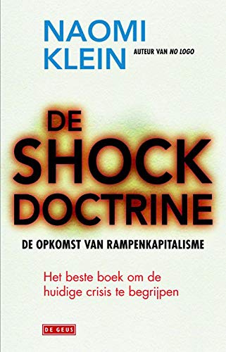 De shockdoctrine: de opkomst van rampenkapitalisme book