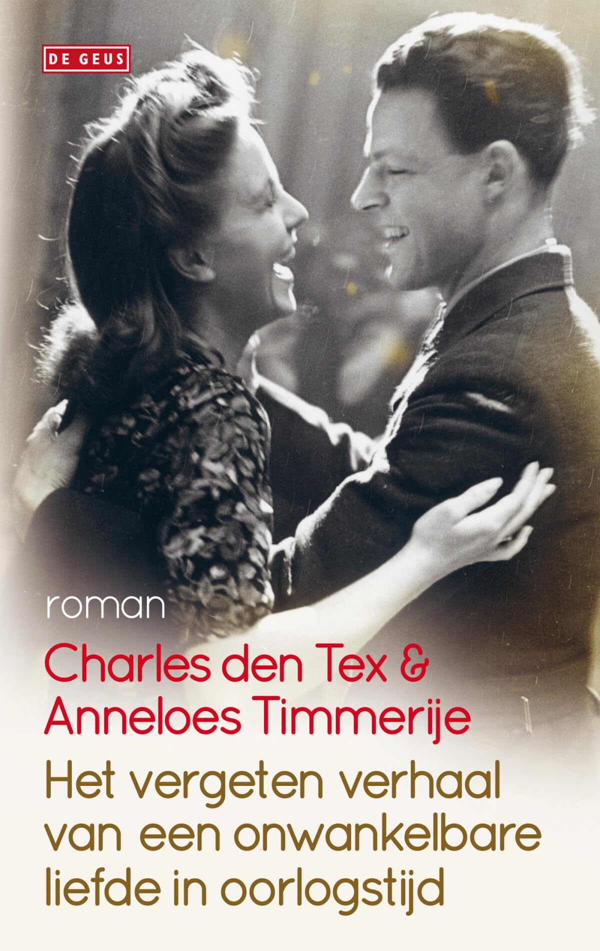 Het vergeten verhaal van een onwankelbare liefde in oorlogstijd Contemporary literature