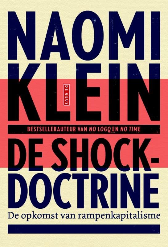 De shockdoctrine: de opkomst van rampenkapitalisme book