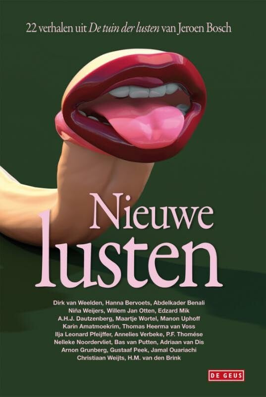 Nieuwe lusten: 22 verhalen uit de Tuin der lusten van Jeroen Bosch Essays & Short Stories