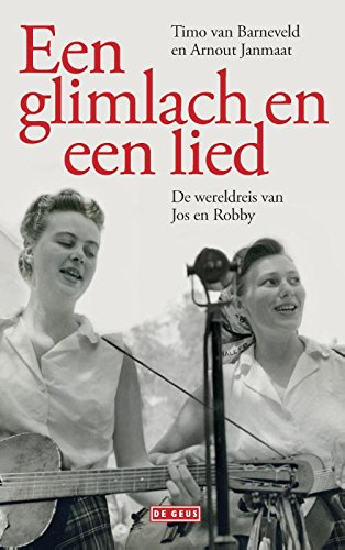Meisje zoekt meisje: De muzikale wereldreis van Jos en Robby Memories