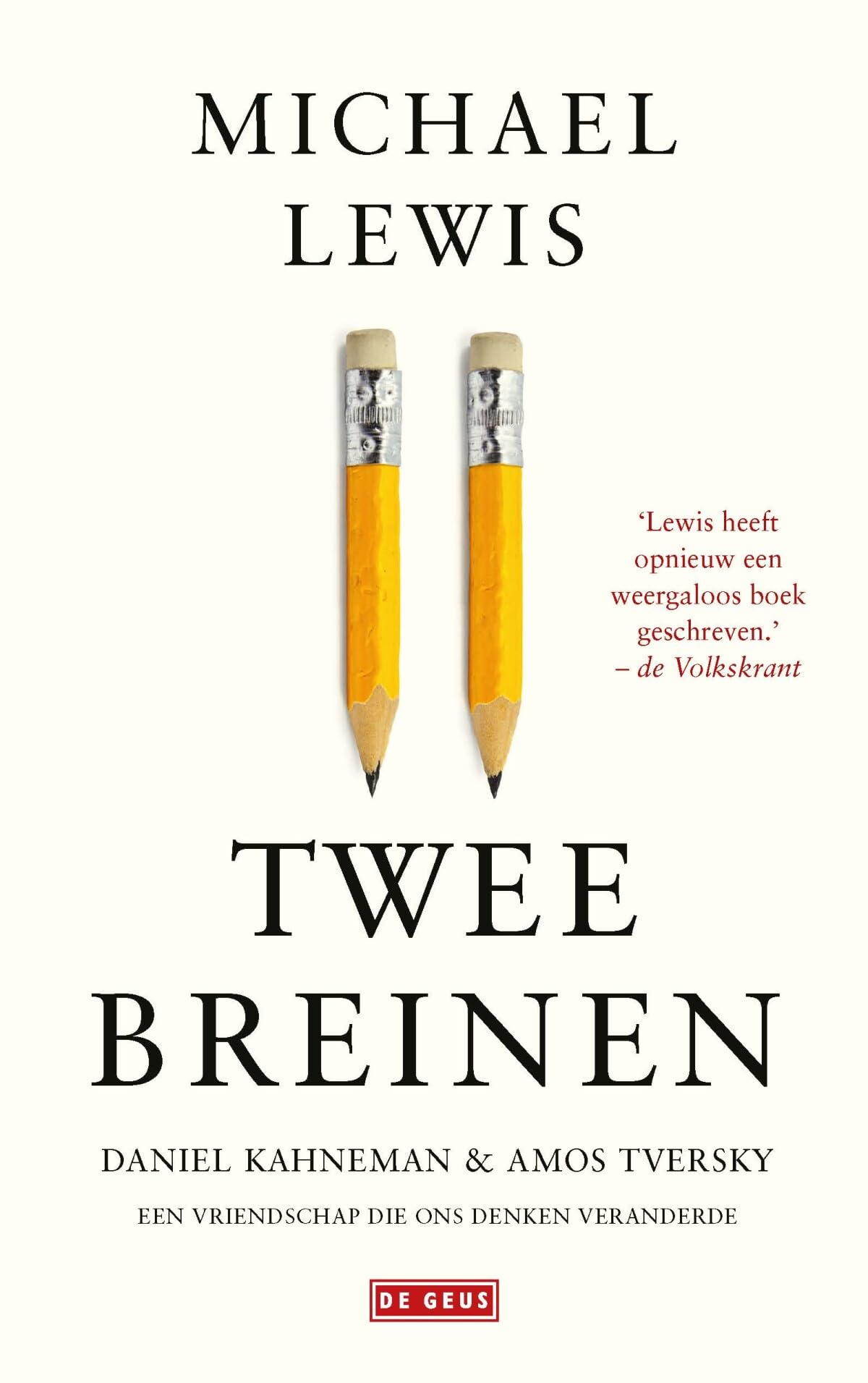 Twee breinen: Daniel Kahneman en Amos Tversky : een vriendschap die ons denken veranderde Books