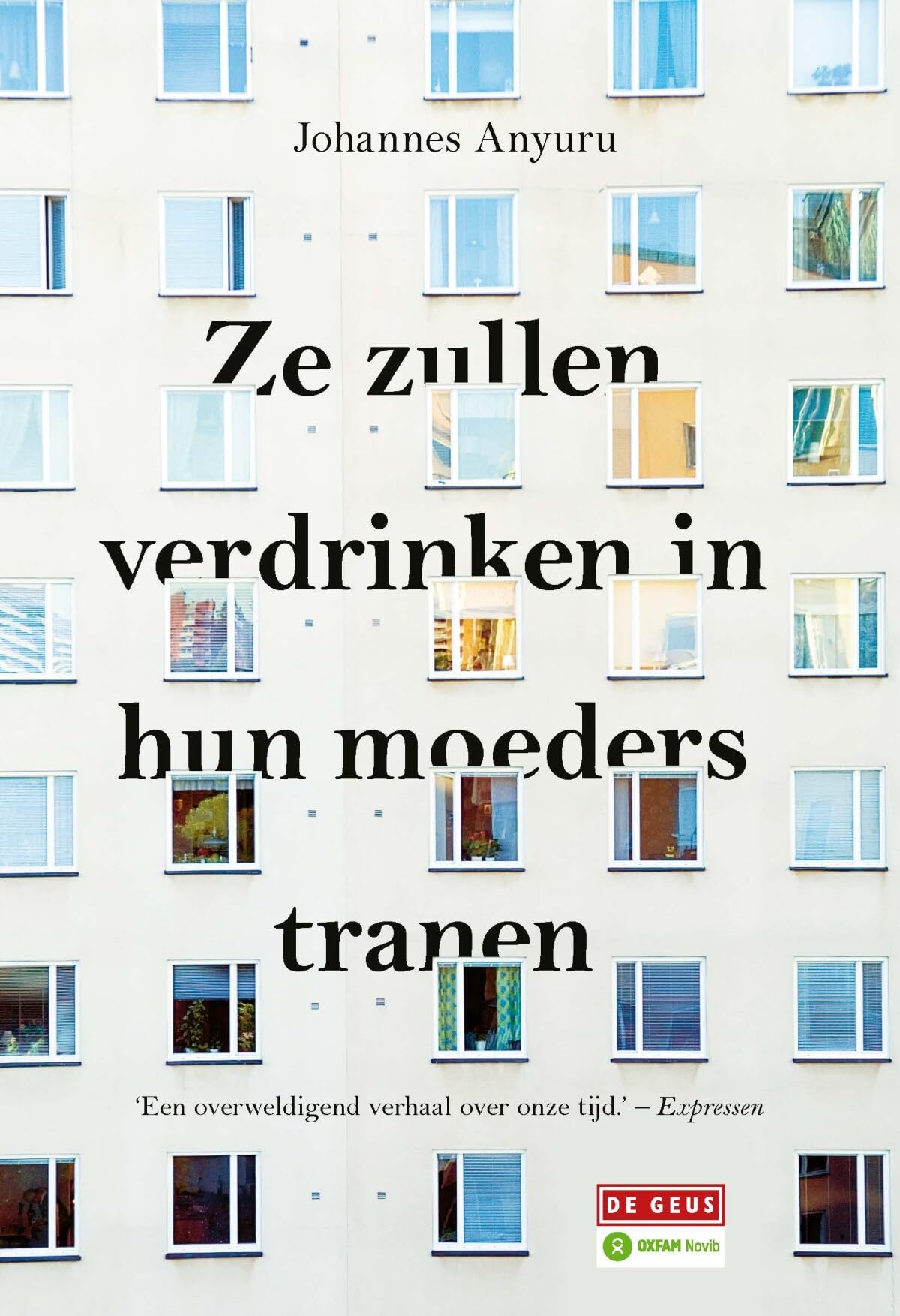 Ze zullen verdrinken in hun moeders tranen Contemporary literature