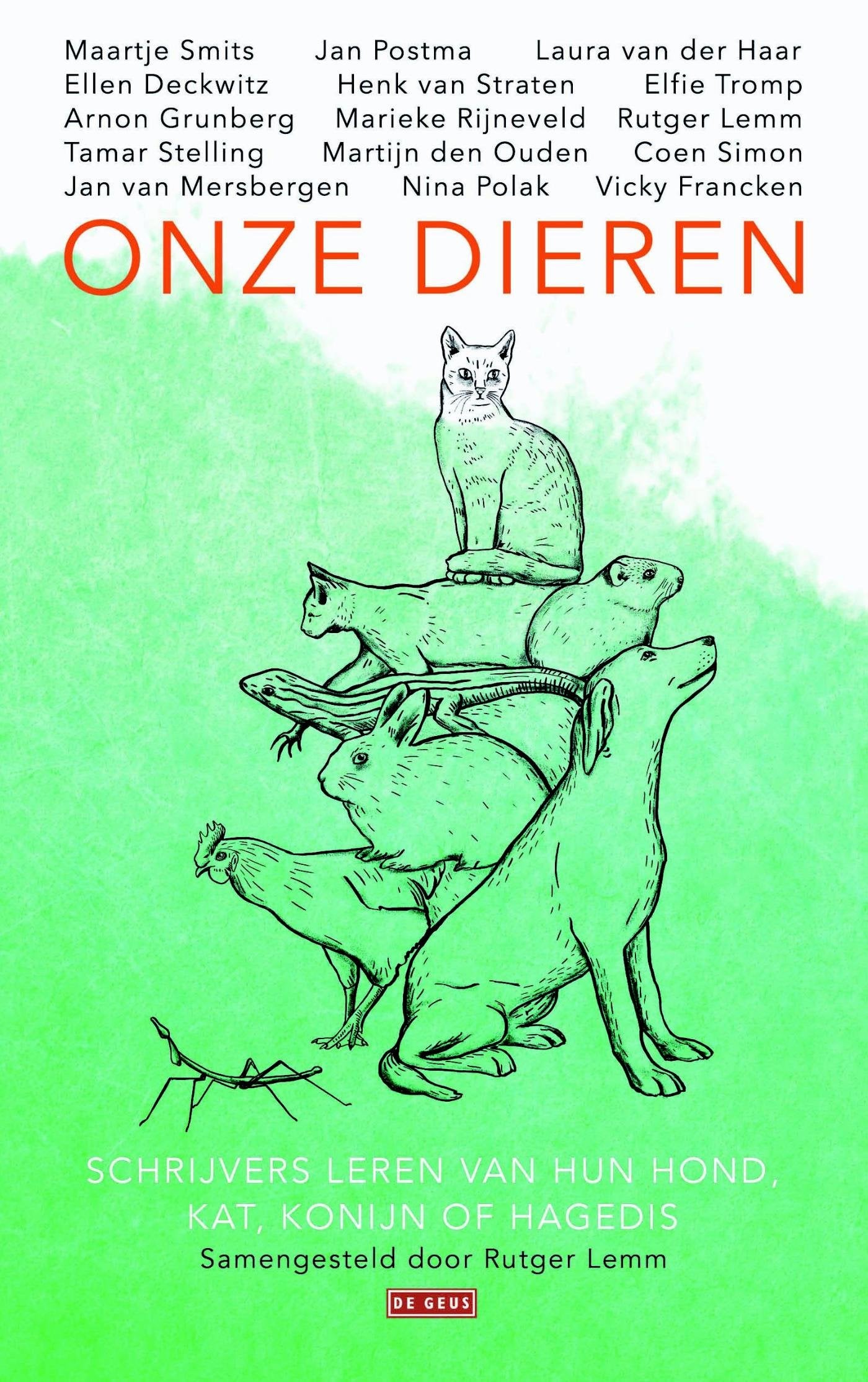 Onze dieren: schrijvers over hun kat, hond, konijn of hagedis Essays & Short Stories